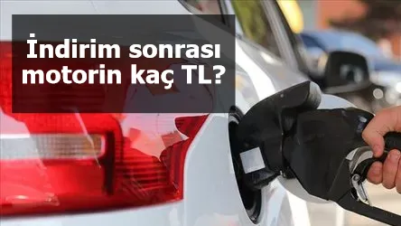 İndirim sonrası motorin kaç TL?