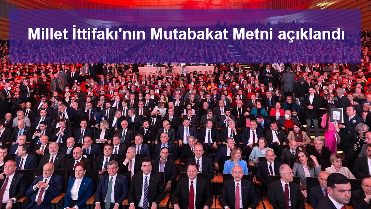 Millet İttifakı'nın Mutabakat Metni açıklandı