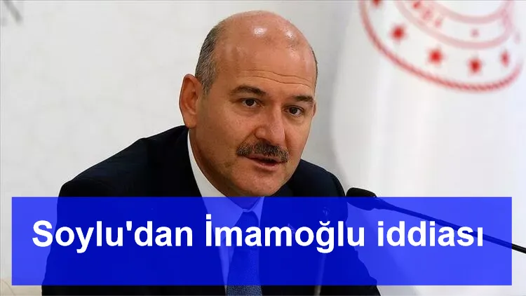 Soylu'dan İmamoğlu iddiası: Beni aradı 'CHP Genel Merkezi beni sevmiyor, yardımcı olur musunuz?' dedi