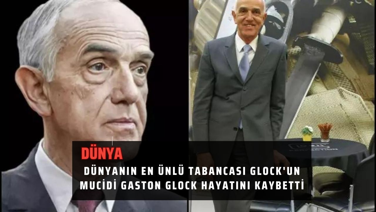 Dünyanın en ünlü tabancası Glock'un mucidi Gaston Glock hayatını kaybetti