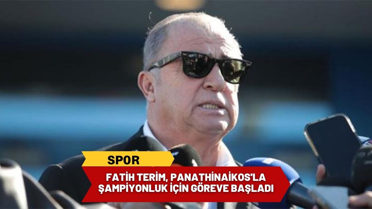 Fatih Terim, Panathinaikos'la şampiyonluk için göreve başladı