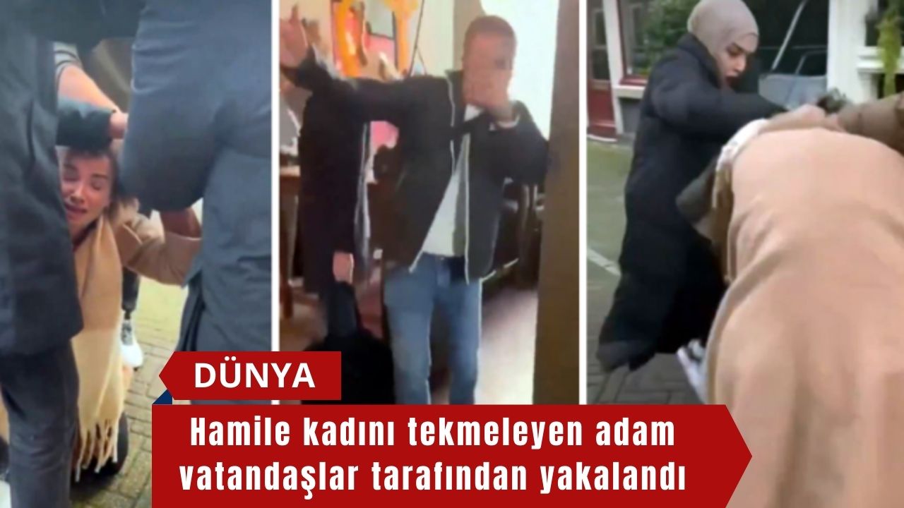 Hamile kadını tekmeleyen adam vatandaşlar tarafından yakalandı