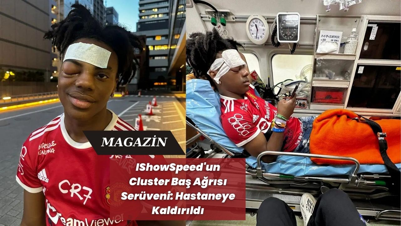 IShowSpeed'un Cluster Baş Ağrısı Serüveni: Hastaneye Kaldırıldı