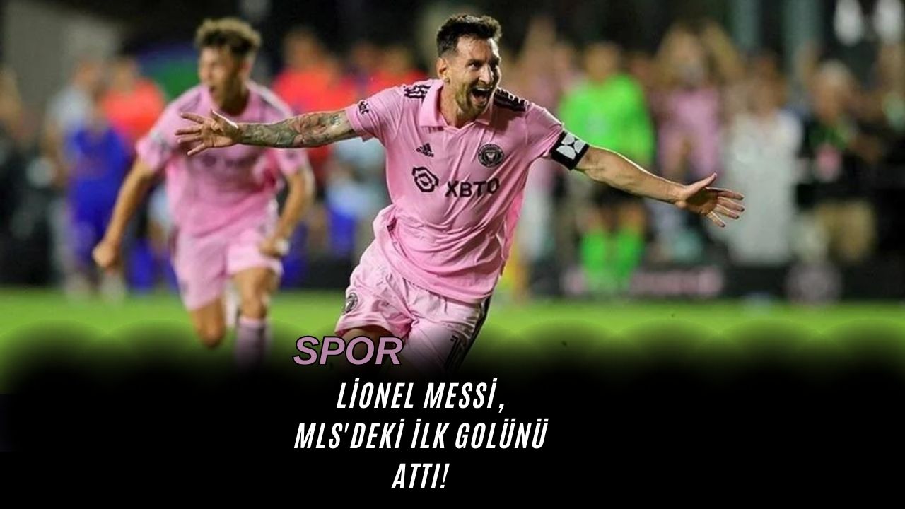 Lionel Messi, MLS'deki İlk Golünü Attı!