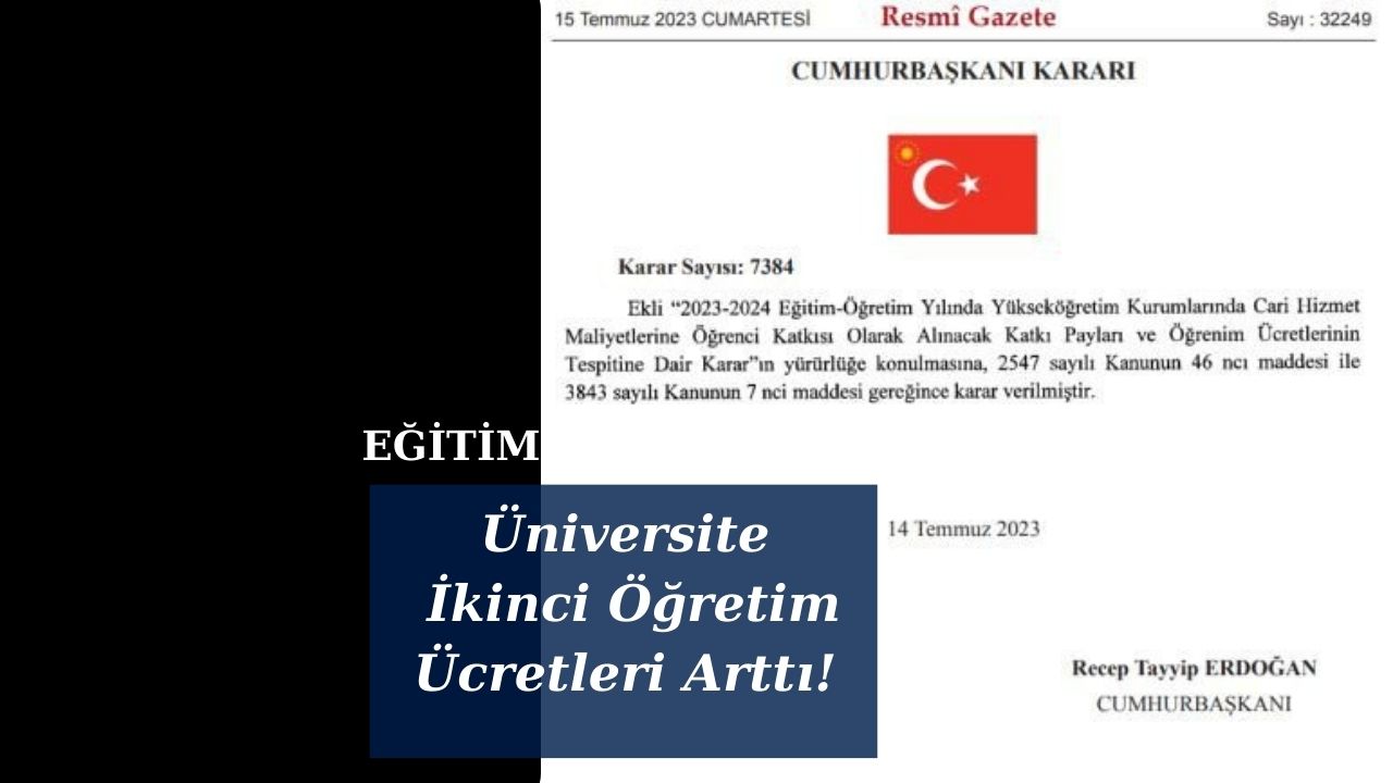 Üniversite İkinci Öğretim Ücretleri Arttı!