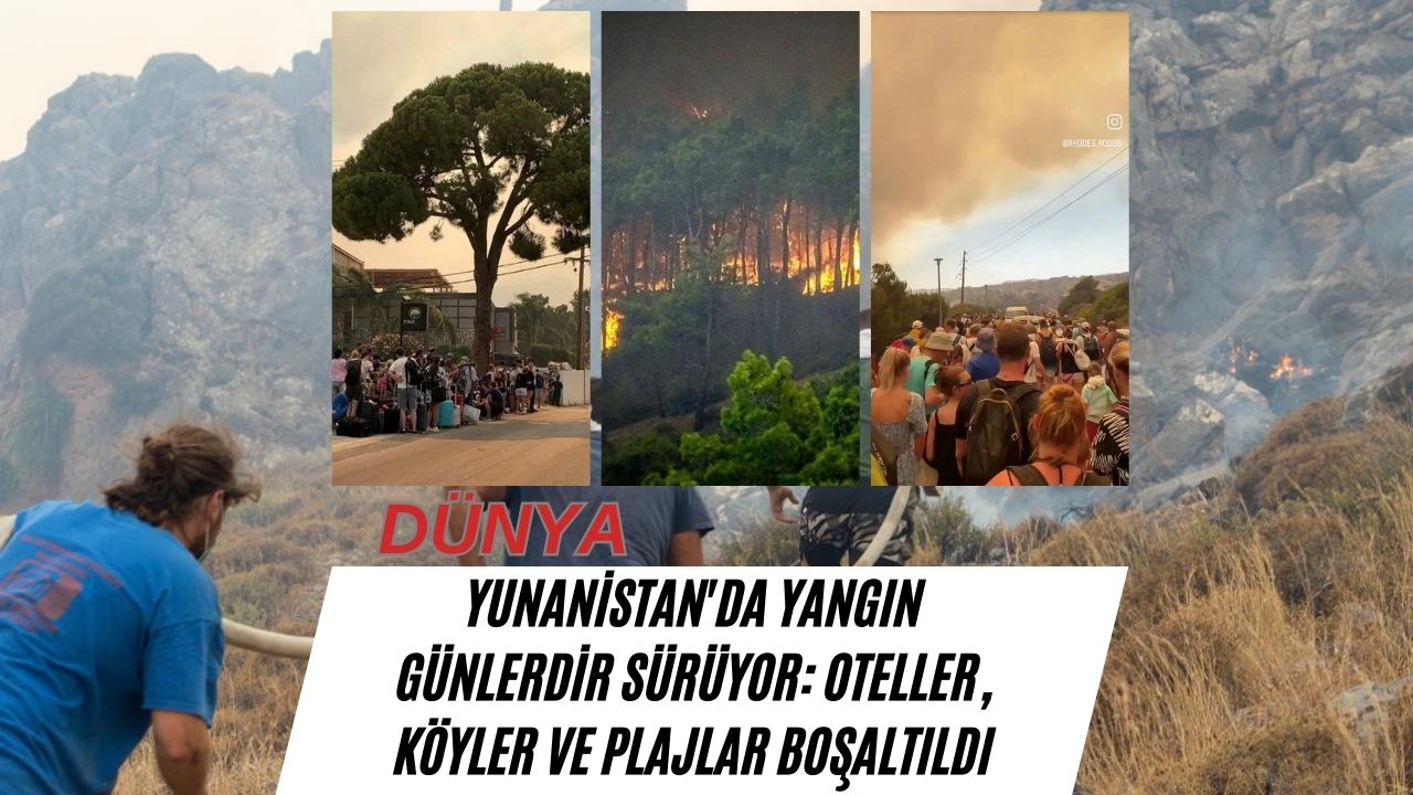 Yunanistan'da Yangın Günlerdir Sürüyor: Oteller, Köyler ve Plajlar Boşaltıldı