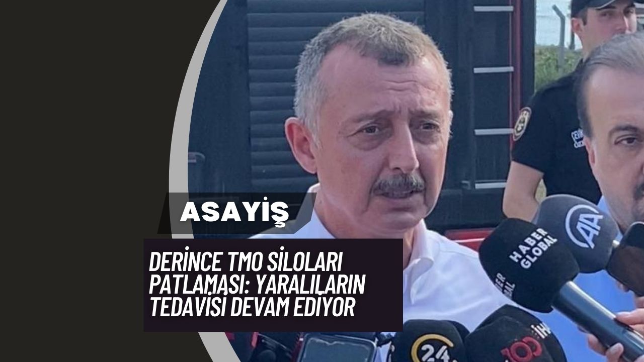 Derince TMO Siloları Patlaması: Yaralıların Tedavisi Devam Ediyor