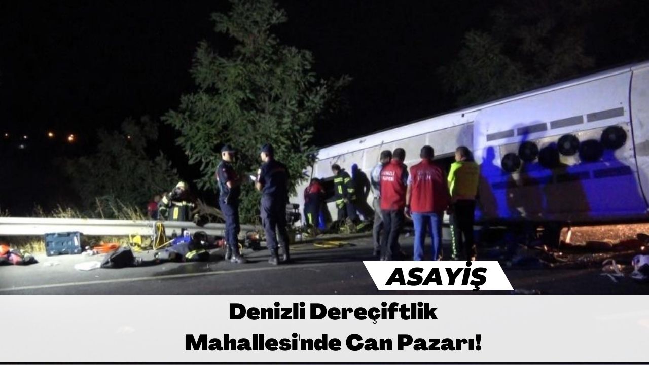 Denizli Dereçiftlik Mahallesi'nde Can Pazarı!