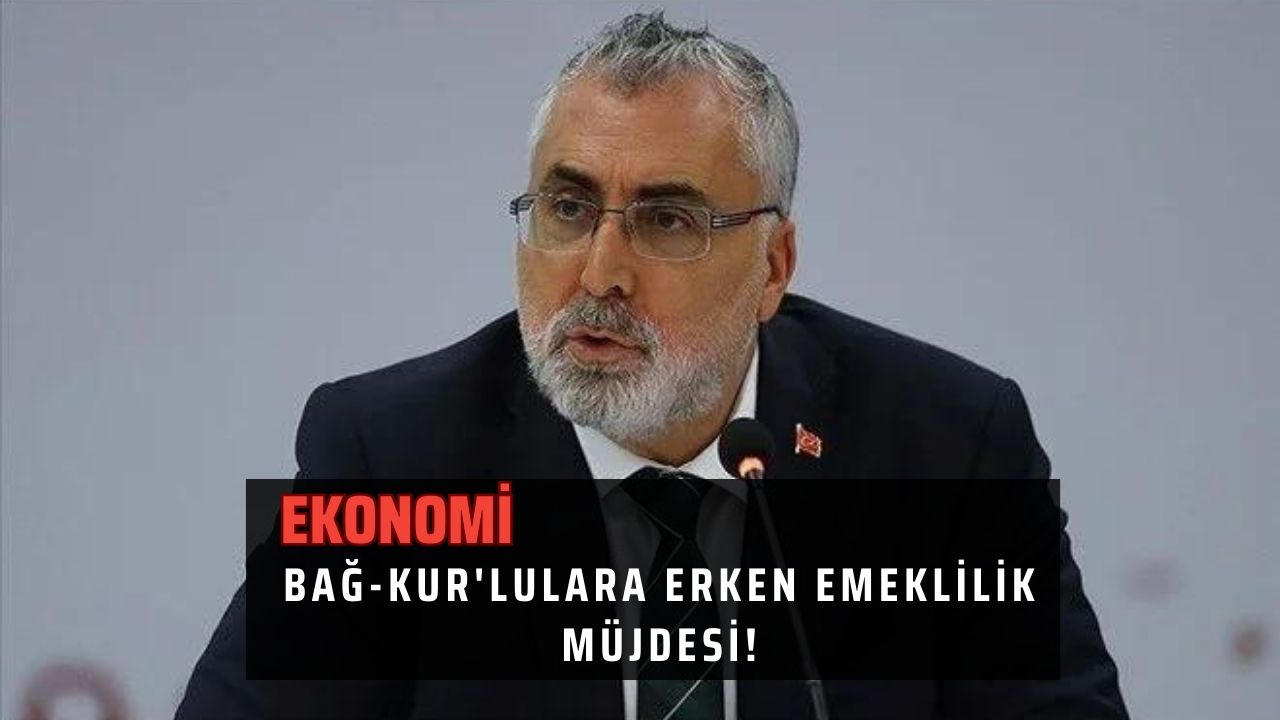 Bağ-Kur'lulara erken emeklilik müjdesi!