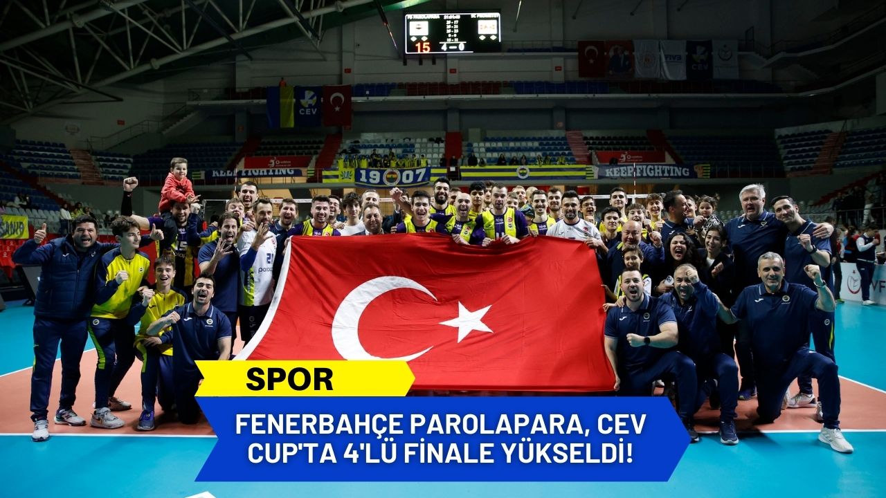 Fenerbahçe Parolapara, CEV Cup'ta 4'lü finale yükseldi!