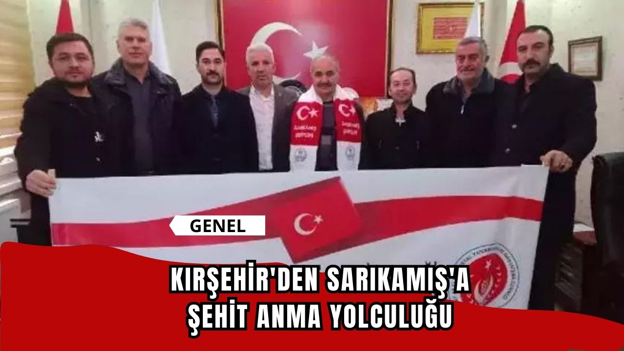 Kırşehir'den Sarıkamış'a şehit anma yolculuğu