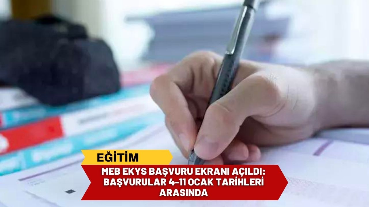 MEB EKYS Başvuru Ekranı Açıldı: Başvurular 4-11 Ocak Tarihleri Arasında