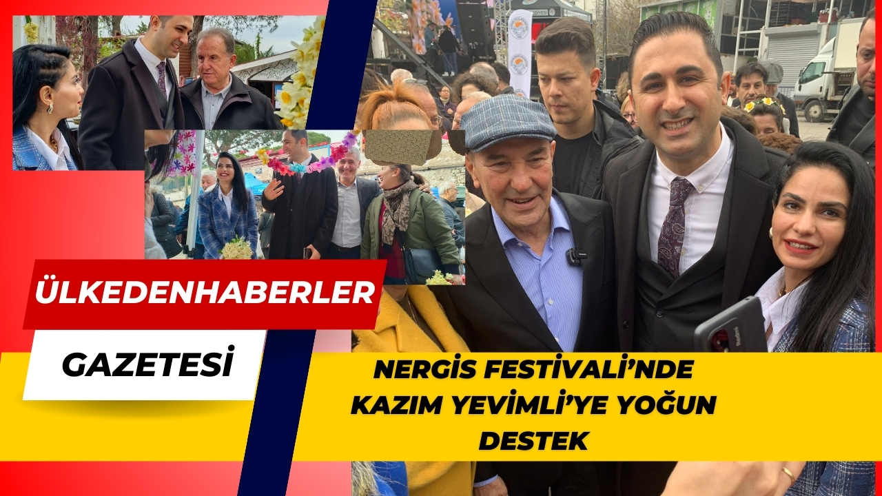 Nergis Festivali’nde Kazım Yevimli’ye yoğun destek