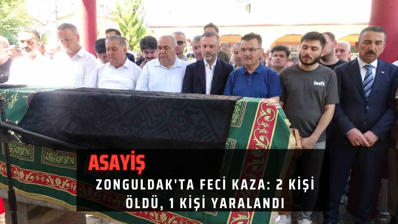 Zonguldak'ta feci kaza: 2 kişi öldü, 1 kişi yaralandı