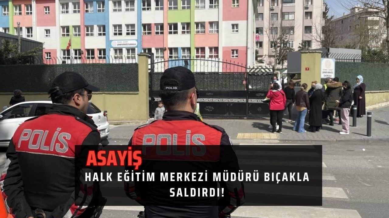 Halk Eğitim Merkezi Müdürü Bıçakla Saldırdı!