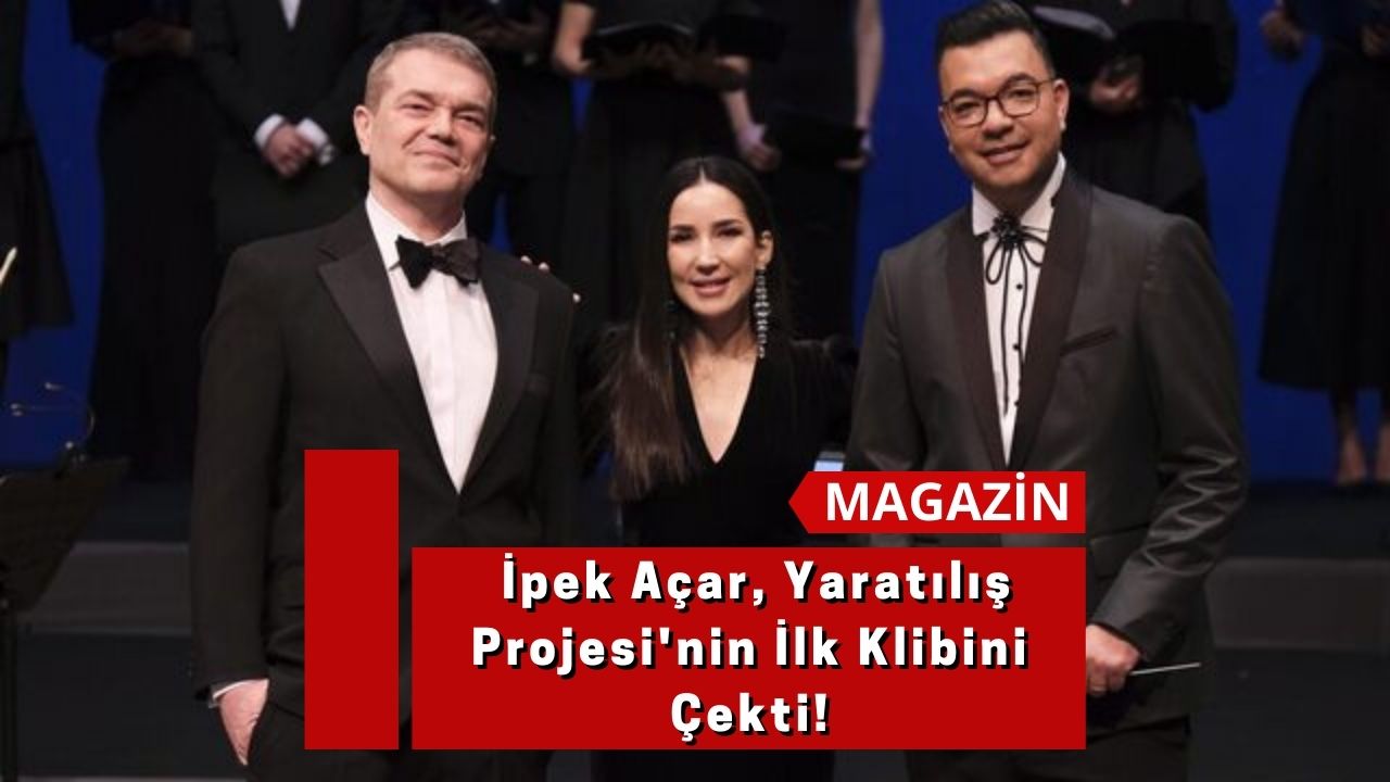 İpek Açar, Yaratılış Projesi'nin İlk Klibini Çekti!